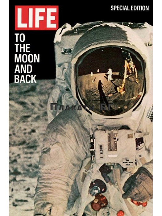 Life Magazine Cover - To the Moon and Back - poster